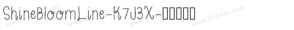 ShineBloomLine-K7J3X字体转换