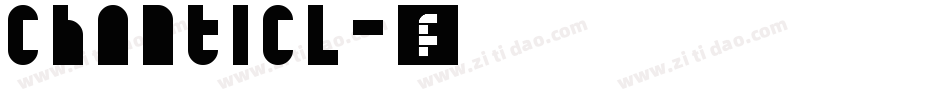 CHANTICL字体转换