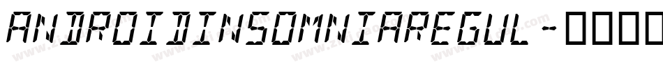 AndroidInsomniaRegul字体转换