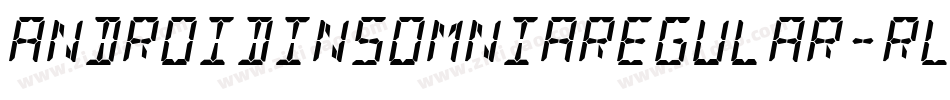 AndroidInsomniaRegular-RLxW字体转换