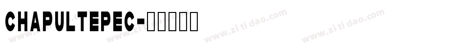 chapultepec字体转换