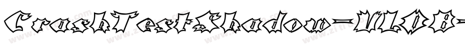 CrashTestShadow-VLOB字体转换