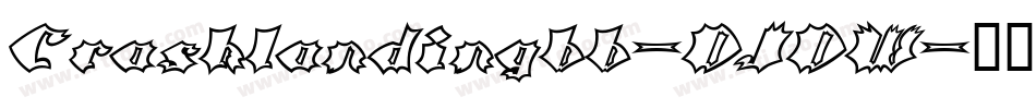 Crashlandingbb-DJDW字体转换