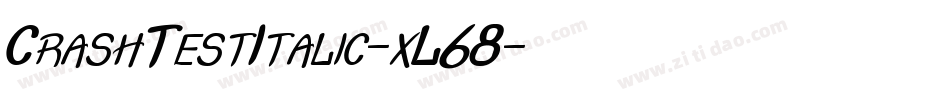 CrashTestItalic-xL68字体转换