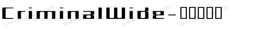 CriminalWide字体转换