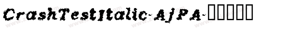 CrashTestItalic-AjPA字体转换