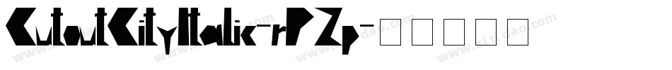 CutoutCityItalic-rPZp字体转换