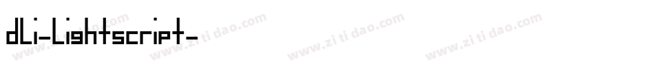 DLI-LightScript字体转换