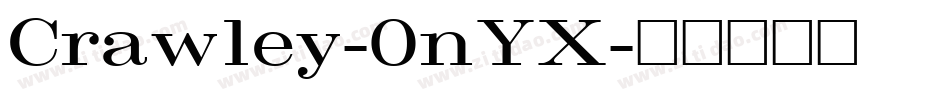 Crawley-0nYX字体转换