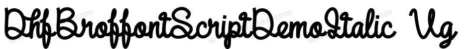 DhfBroffontScriptDemoItalic-Vg3Z字体转换
