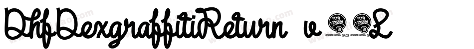 DhfDexgraffitiReturn-v26L字体转换