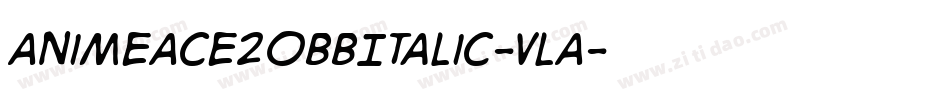 AnimeAce20BbItalic-vlA字体转换