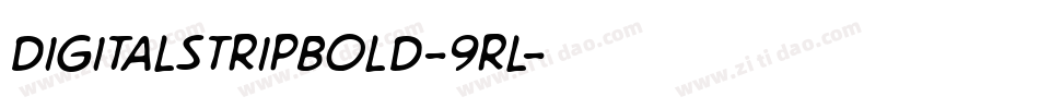 DigitalstripBold-9RL字体转换
