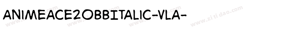 AnimeAce20BbItalic-vlA字体转换