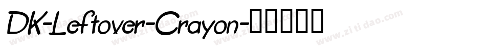 DK-Leftover-Crayon字体转换