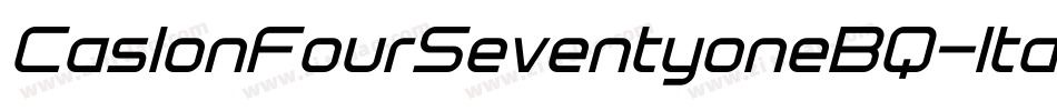 CaslonFourSeventyoneBQ-Italic字体转换