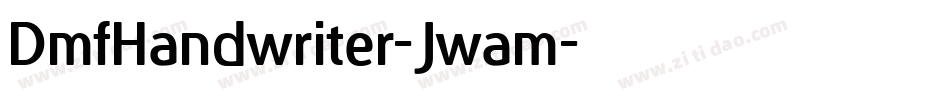 DmfHandwriter-Jwam字体转换