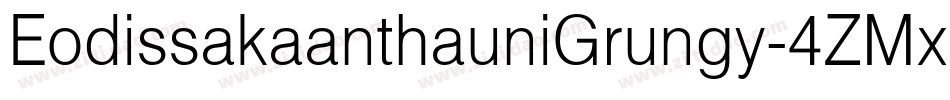 EodissakaanthauniGrungy-4ZMx字体转换