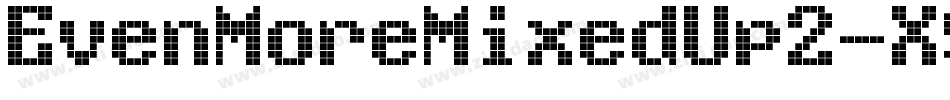 EvenMoreMixedUp2-X9dg字体转换