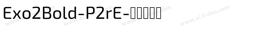 Exo2Bold-P2rE字体转换