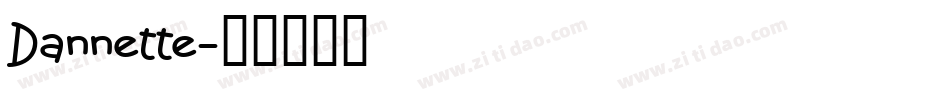 Dannette字体转换