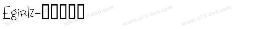 Egirlz字体转换