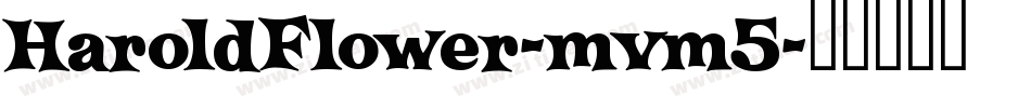 HaroldFlower-mvm5字体转换
