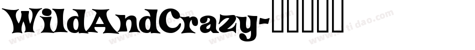 WildAndCrazy字体转换