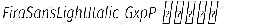 FiraSansLightItalic-GxpP字体转换
