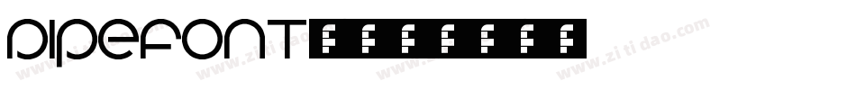 PipeFont2字体转换