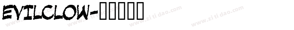 EVILCLOW字体转换
