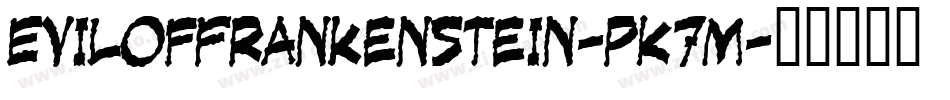 EvilOfFrankenstein-PK7m字体转换