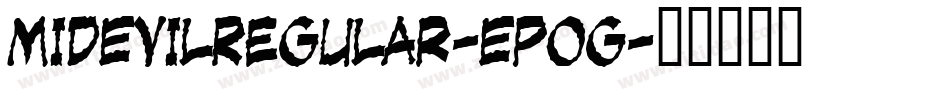 MidEvilRegular-EPog字体转换