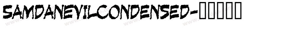 SamdanEvilCondensed字体转换