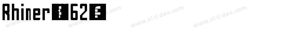Rhiner-8K62字体转换