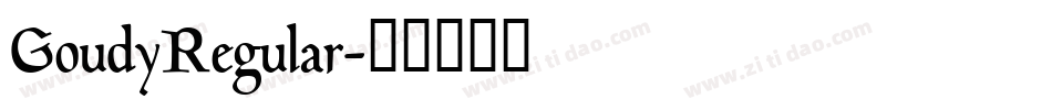 GoudyRegular字体转换
