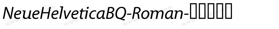 NeueHelveticaBQ-Roman字体转换