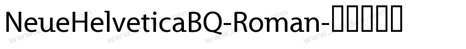 NeueHelveticaBQ-Roman字体转换