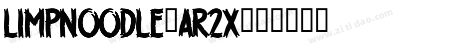 LimpNoodle-AR2x字体转换