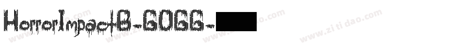 HorrorImpactB-GOGG字体转换
