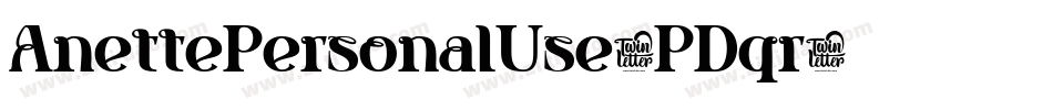 AnettePersonalUse-PDqr字体转换