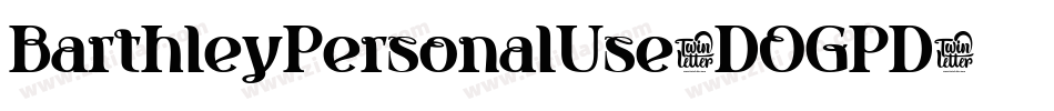 BarthleyPersonalUse-DOGPD字体转换