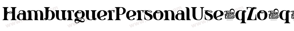 HamburguerPersonalUse-qZo5q字体转换 HamburguerPersonalUse-qZo5q字体转换