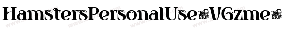 HamstersPersonalUse-VGzme字体转换 HamstersPersonalUse-VGzme字体转换