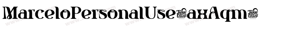 MarceloPersonalUse-axAqm字体转换