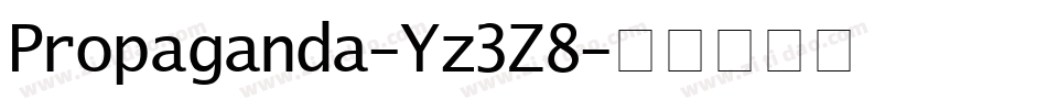 Propaganda-Yz3Z8字体转换