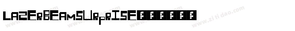 LAZERBEAMSURPRISE字体转换