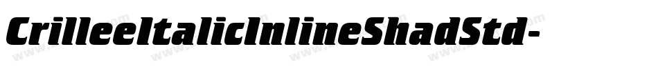 CrilleeItalicInlineShadStd字体转换