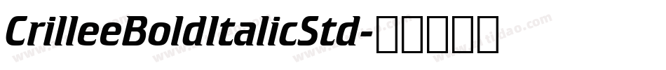 CrilleeBoldItalicStd字体转换