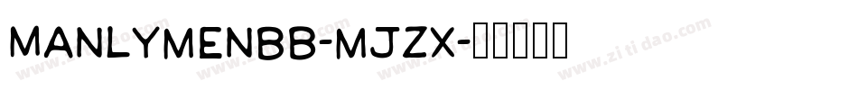 ManlymenBb-mjZx字体转换